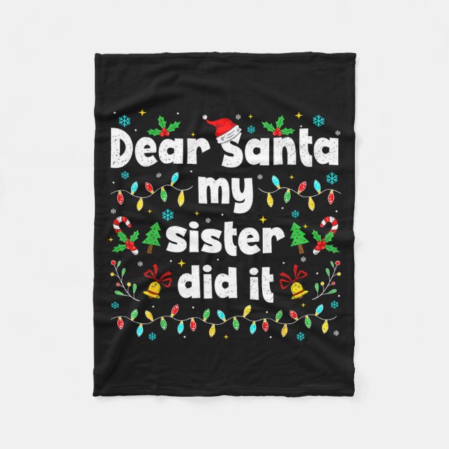 Cobertor De Velo Funny Christmas Dear Santa My Sister Did It Xmas B (Frente)