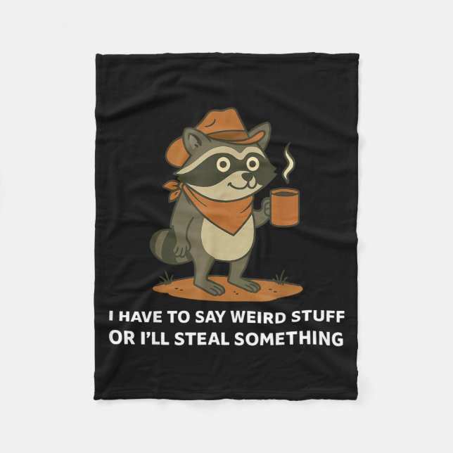 Cobertor De Velo Funny Cowboy Raccoon Saying Weird Stuff Meme Humor (Frente)