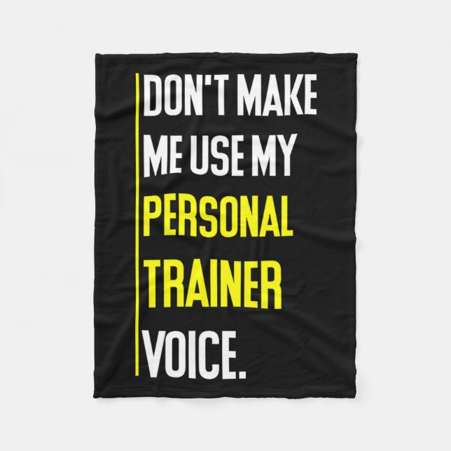Cobertor De Velo Funny Don't Make Me Use My Trainer Voice  (Frente)