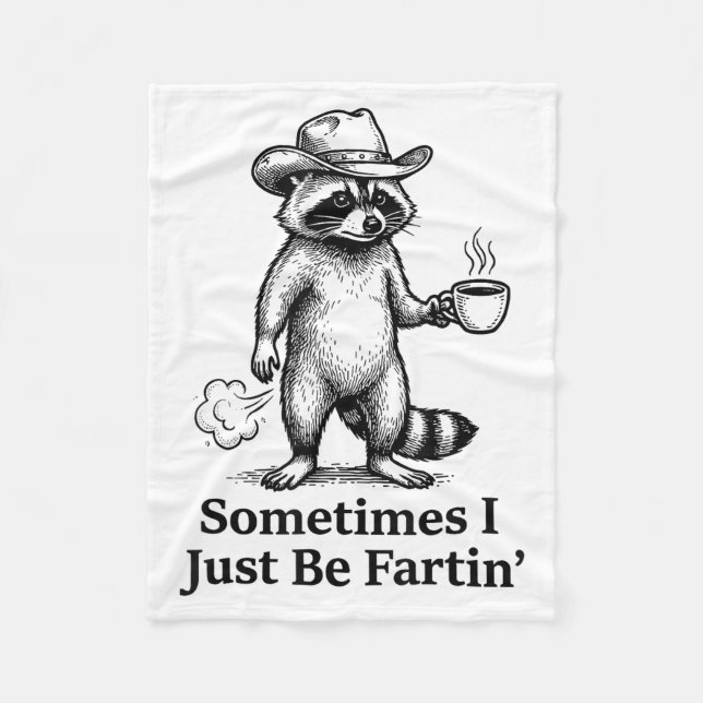 Cobertor De Velo Funny Farting Raccoon Fart Joke Sometimes I Just B (Frente)