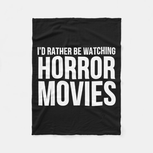 Cobertor De Velo Funny I D Rather Be Watching Horror Movies  (Frente)