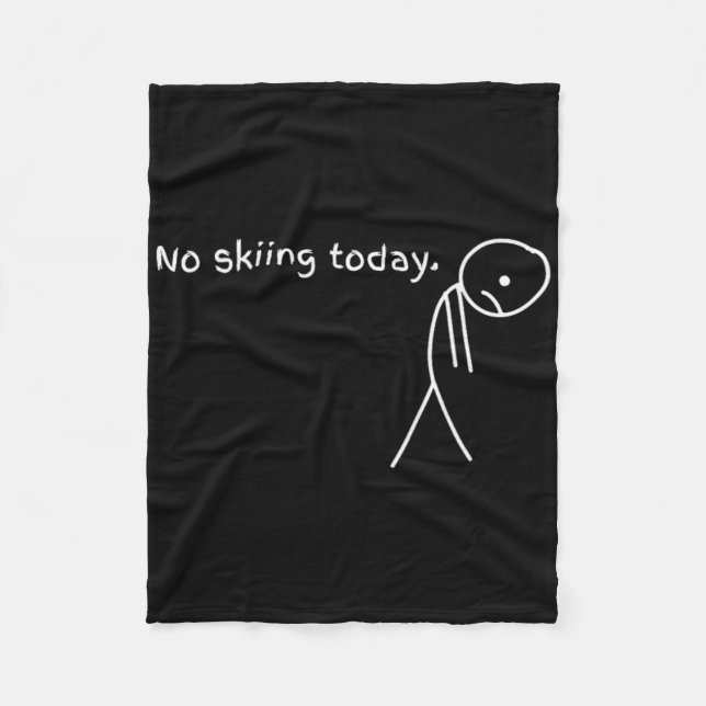 Cobertor De Velo Funny No Skiing Today  (Frente)