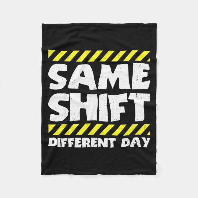 Cobertor De Velo Funny Work Meme - Same Shift Different Day - Facto (Frente)