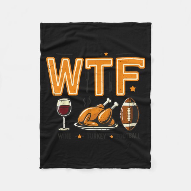 Cobertor De Velo Funny Wtf Wine Turkey Football Thanksgiving Dinner (Frente)