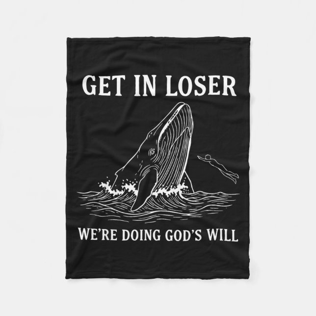Cobertor De Velo Get In Loser Were Doing Gods Will Funny Christian  (Frente)