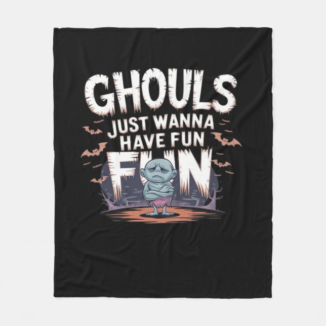 Cobertor De Velo Ghouls Só Quer Divertir-Se - Citação Engraçada Do  (Frente)