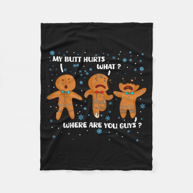 Cobertor De Velo Gingerbread Man Cookie My Butt Hurts Funny Christm (Frente)