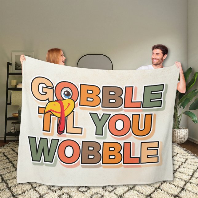 Cobertor De Velo Gobble Gobble Até Você Cambalear Funny Dia de Ação (Criador carregado)
