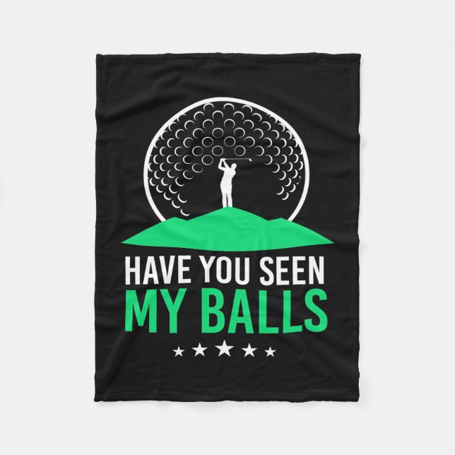 Cobertor De Velo Golfer Você Viu As Minhas Bolas? (Frente)