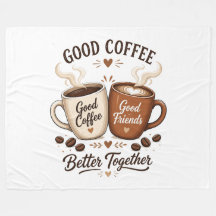 Good Coffee Good Friends mit zwei Kaffeetassen