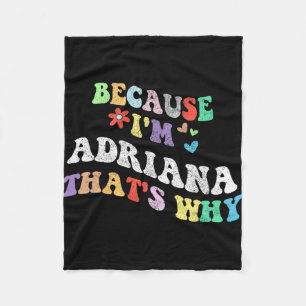 Cobertor De Velo Groovy Porque Eu Sou Adriana E É Por Isso Que É En