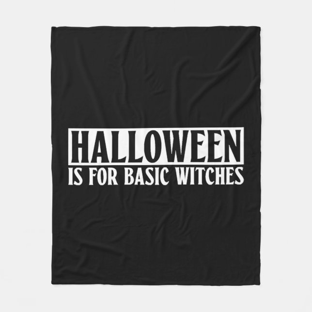 Cobertor De Velo Halloween É Para Bruxas Básicas - Halloween Gótico (Frente)