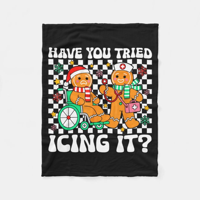 Cobertor De Velo Have You Tried Icing It Gingerbread Nurse Christma (Frente)