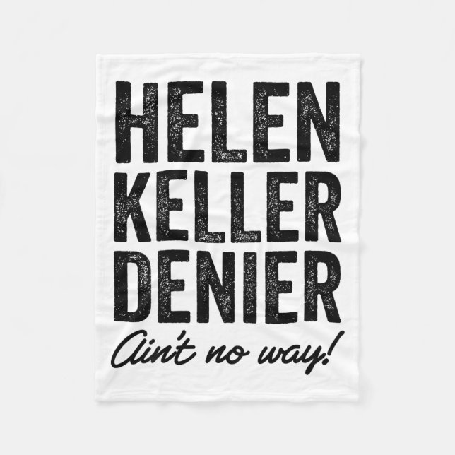 Cobertor De Velo Helen Keller Denier Ain't No Way Funny Retro Meme  (Frente)