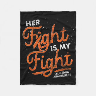Cobertor De Velo Her Fight Is My Fight Orange Ribbon Leukemia Aware