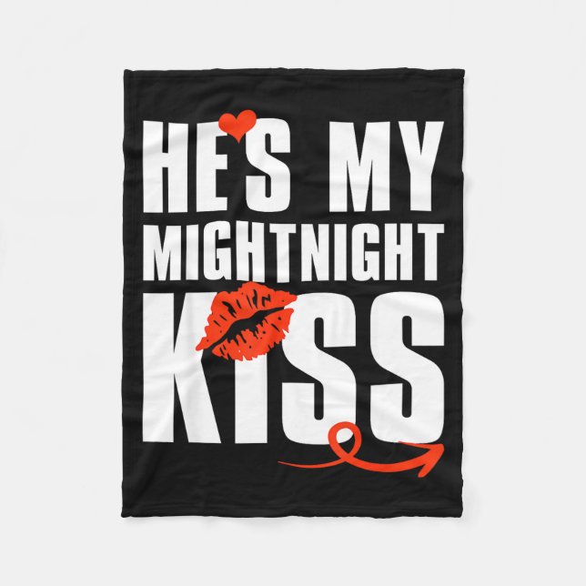 Cobertor De Velo He's My Midnight Kiss Happy New Year Matching Funn (Frente)