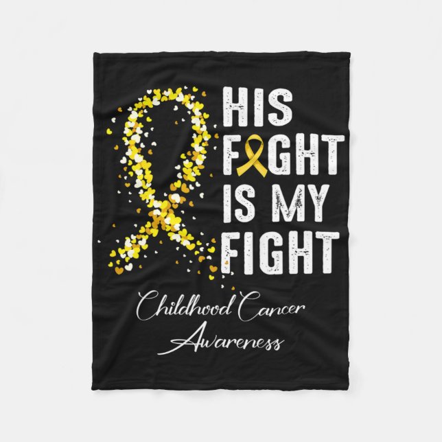 Cobertor De Velo His Fight Is My Fight Gold Ribbon Childhood Cancer (Frente)