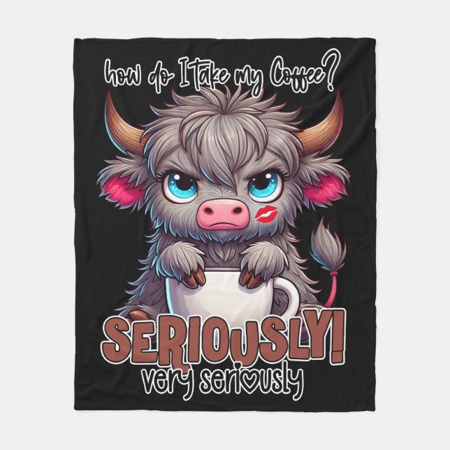 Cobertor De Velo How Do I Take My Coffee? Seriously Very Seriously  (Frente)