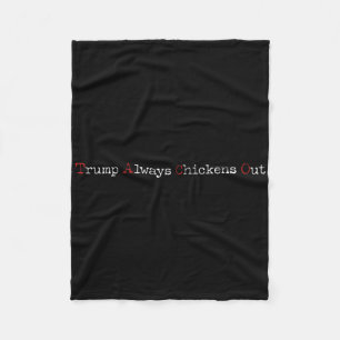 Cobertor De Velo Humor de Taco Engraçado Trump Sempre Desiste T.a.c