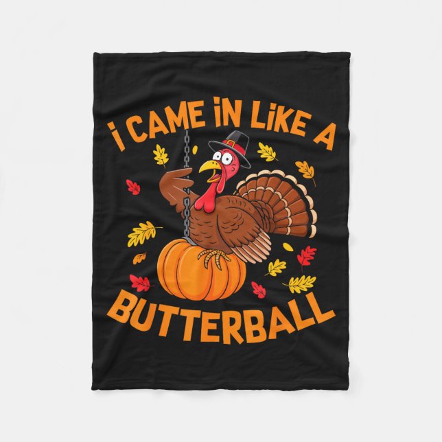 Cobertor De Velo I Came In Like A Butterball Funny Thanksgiving Men (Frente)