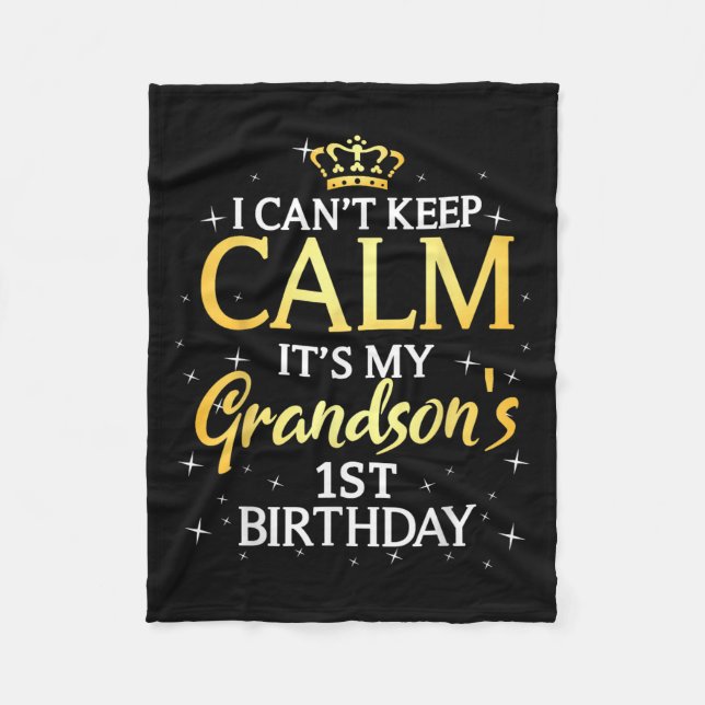 Cobertor De Velo I Cant Keep Calm Its My Grandson 1st Birthday Part (Frente)