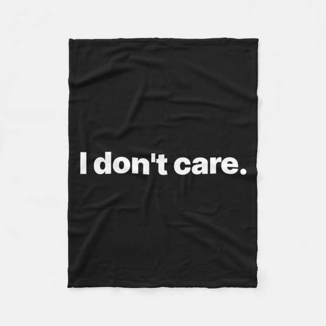 Cobertor De Velo I Don't Care Long Sleeve  (Frente)