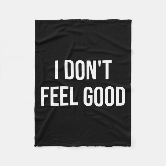 Cobertor De Velo I Don't Feel Good  (Frente)