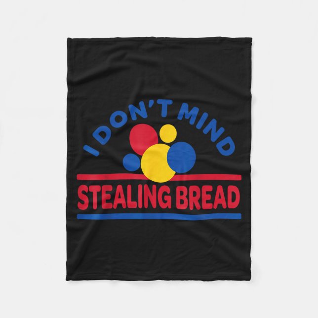 Cobertor De Velo I Don't Mind Stealing Bread  (Frente)