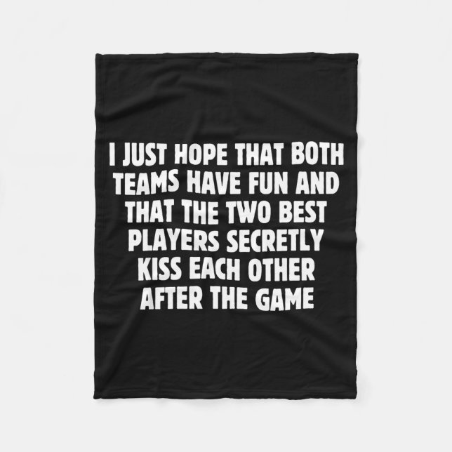 Cobertor De Velo I Hope Both Teams Have Fun Players Kiss Funny Foot (Frente)