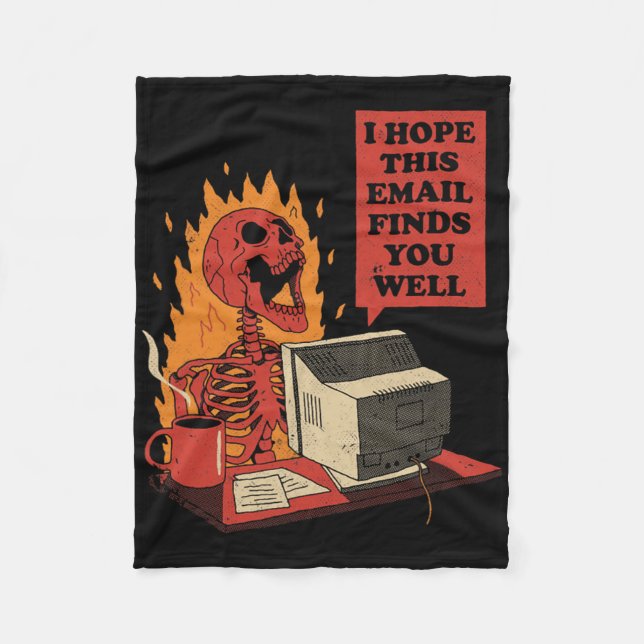 Cobertor De Velo I Hope This Email Finds You Well Funny Skeleton  (Frente)
