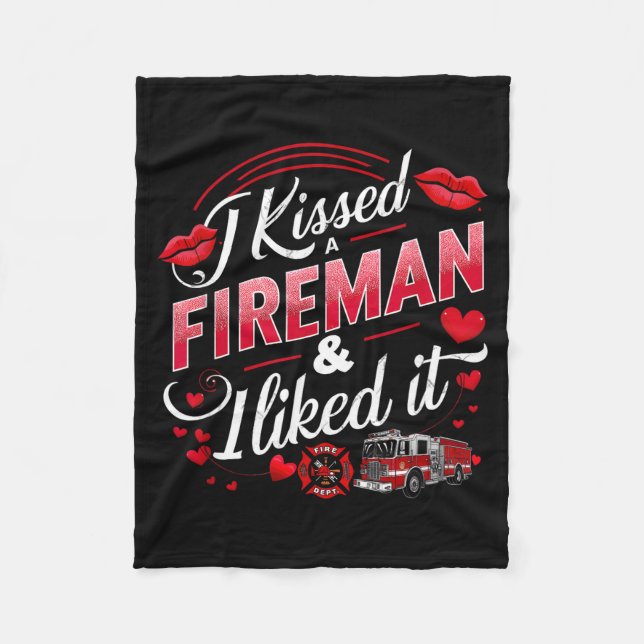 Cobertor De Velo I Kissed A Fireman I Liked It Firefighter Valentin (Frente)