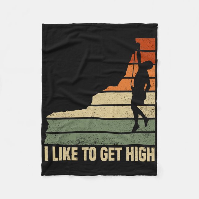 Cobertor De Velo I Like To Get High Rock Climbing Mountain Rock Cli (Frente)