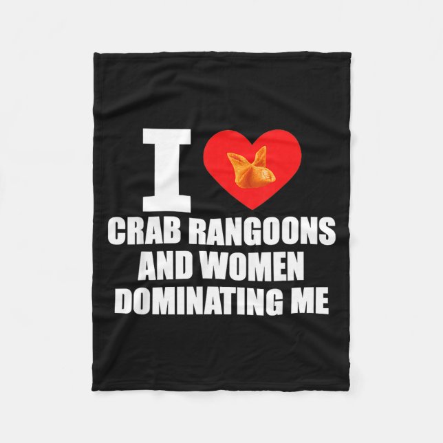 Cobertor De Velo I Love Crab Rangoons And Women Dominating Me  (Frente)
