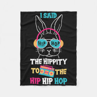 Cobertor De Velo I Said Hip The Hippity To Hop Hip Hop Bunny Funny 