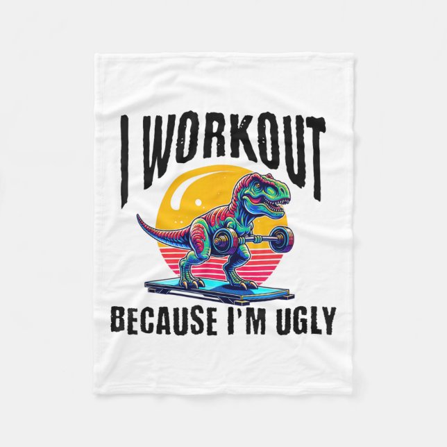 Cobertor De Velo I Workout Because I'm Ugly Motivational  (Frente)