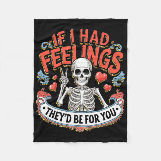 Cobertor De Velo If I Had Feelings They'd Be For You
