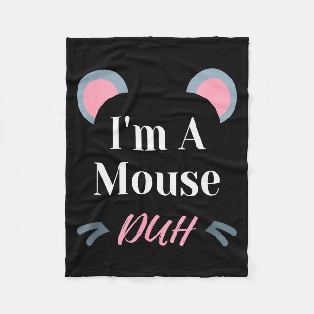 Cobertor De Velo I'm A Mouse Duh Easy Halloween Costume Funny  (Frente)
