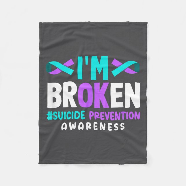 Cobertor De Velo I'm Broken Suicide Prevention Awareness  (Frente)