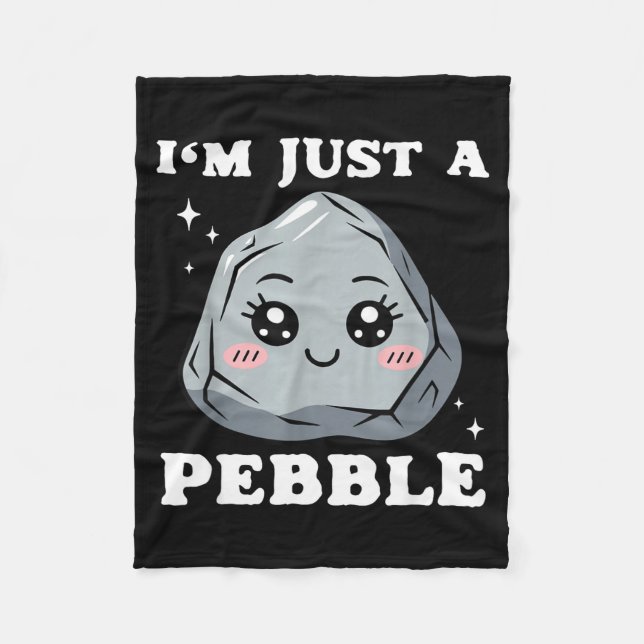 Cobertor De Velo I'm Just A Pebble Cute Kawaii Rock Funny Pun  (Frente)