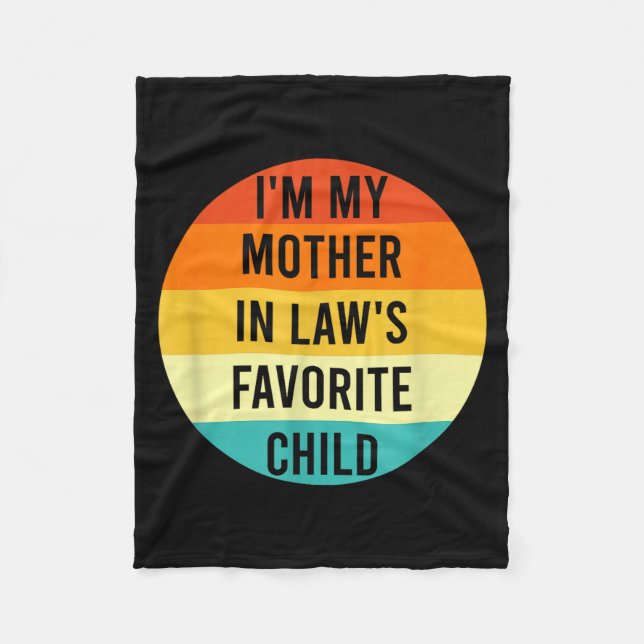 Cobertor De Velo I'm My Mother In Law's Favorite Child, Funny Daugh (Frente)