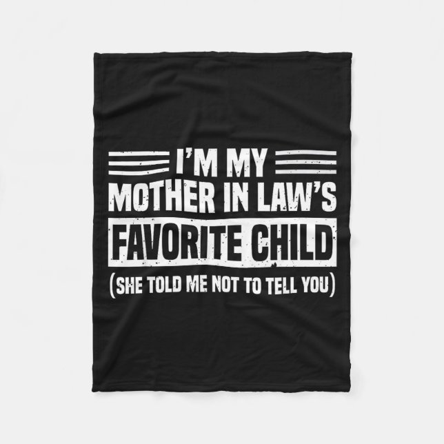Cobertor De Velo I'm My Mother In Law's Favorite Child - Son Daught (Frente)