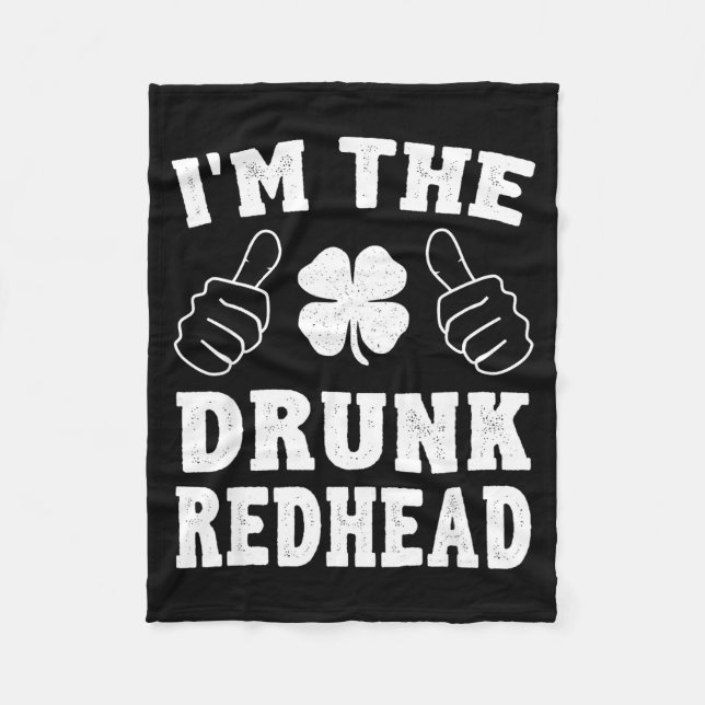 Cobertor De Velo I'm The Drunk Redhead Funny St Patricks Day  (Frente)