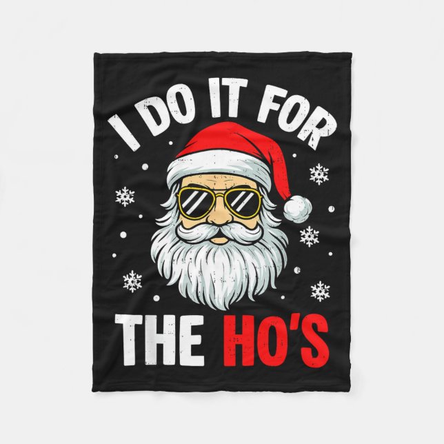 Cobertor De Velo Inappropriate Christmas Funny I Do It For The Ho's (Frente)