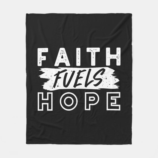 Cobertor De Velo Inspirational Faith Quote – Faith Fuels Hope (Frente)