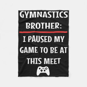 Cobertor De Velo Irmão Gymnastics Pausa Meu Jogo Para Estar Aqui Ví