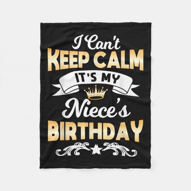 Cobertor De Velo It's My Niece's Birthday Shirt I Can't Keep Calm N (Frente)