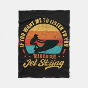 Cobertor De Velo Jet Ski Se Você Quer Que Eu Ouça Fale Sobre Jet Sk