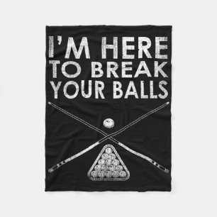 Cobertor De Velo Jogador Billiards Estou Aqui Para Quebrar Seu