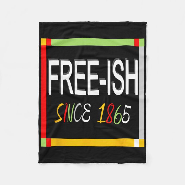 Cobertor De Velo Juneteenth Free-ish 1865 Liberdade Emancipação Pre (Frente)