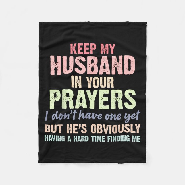 Cobertor De Velo Keep My Husband In Your Prayers Funny Saying Quote (Frente)